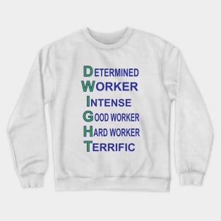 Dwight Schrute Qualities Crewneck Sweatshirt